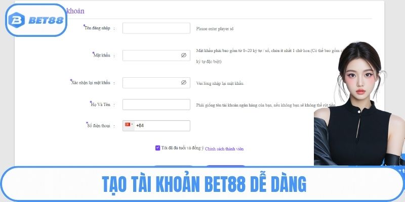 Tạo tài khoản BET88 dễ dàng